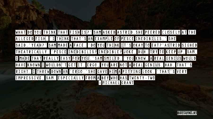 The Word Genius Quotes By Michael Grant The Word Genius Quotes By Michael Grant