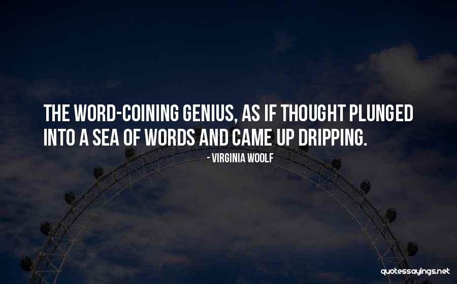 The Word Genius Quotes By Virginia Woolf The Word Genius Quotes By Virginia Woolf