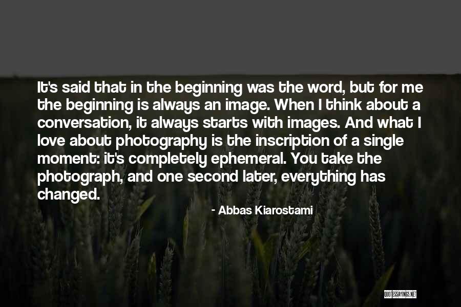 The Word Love Quotes By Abbas Kiarostami The Word Love Quotes By Abbas Kiarostami