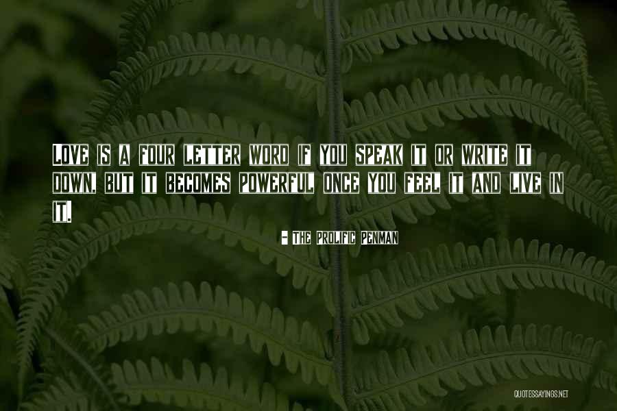 The Word Love Quotes By The Prolific Penman The Word Love Quotes By The Prolific Penman