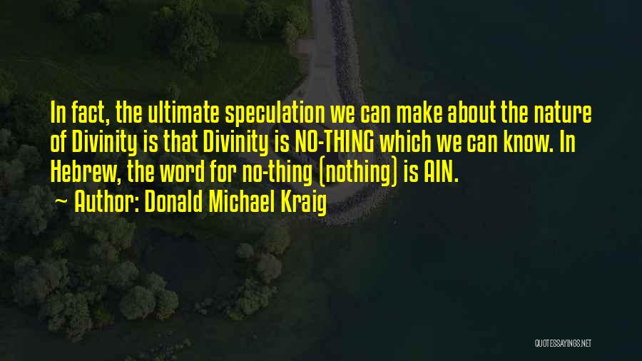 The Word Nothing Quotes By Donald Michael Kraig