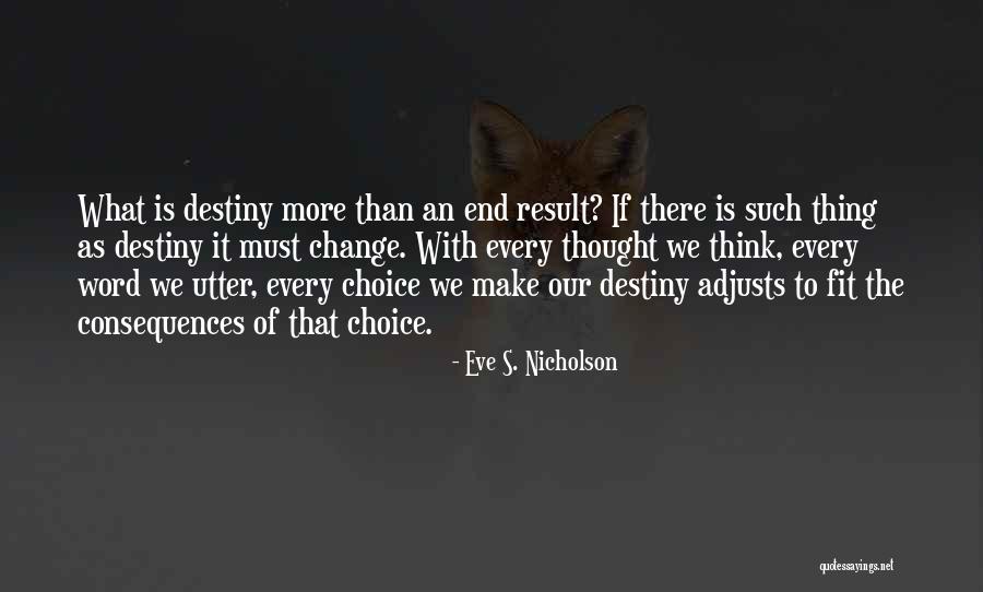 The Word Of Wisdom Quotes By Eve S. Nicholson The Word Of Wisdom Quotes By Eve S. Nicholson