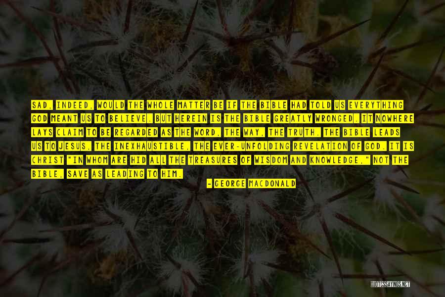 The Word Of Wisdom Quotes By George MacDonald The Word Of Wisdom Quotes By George MacDonald