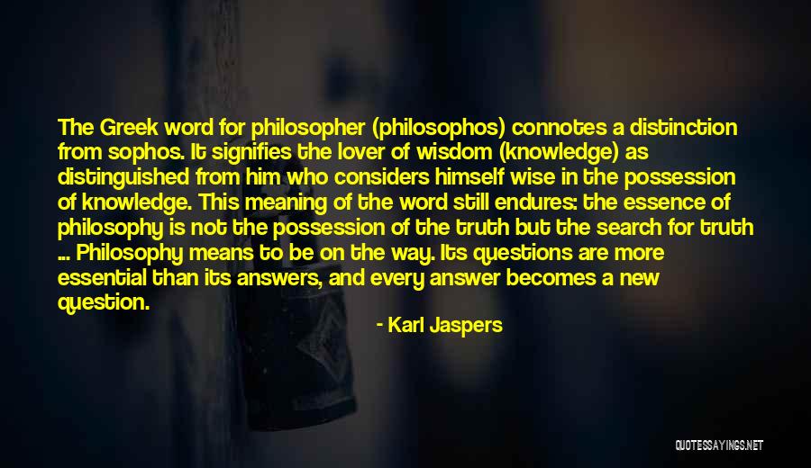 The Word Of Wisdom Quotes By Karl Jaspers The Word Of Wisdom Quotes By Karl Jaspers