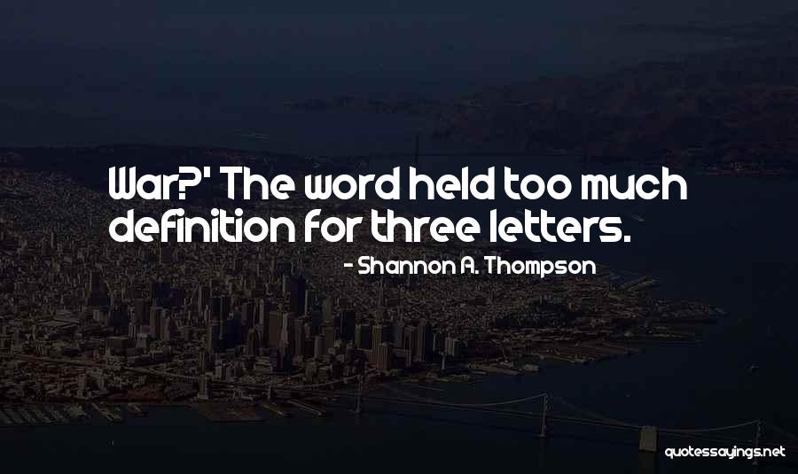 The Word Of Wisdom Quotes By Shannon A. Thompson The Word Of Wisdom Quotes By Shannon A. Thompson