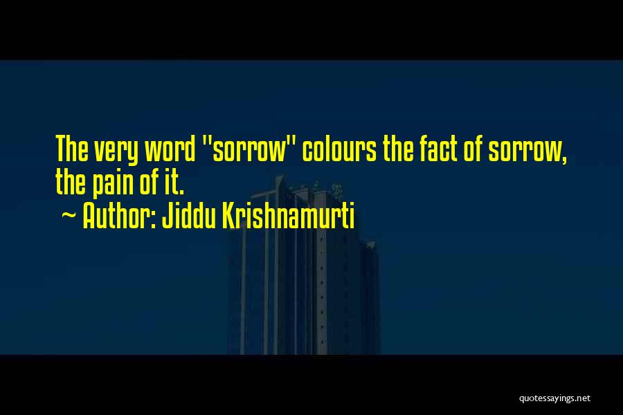 The Word Quotes By Jiddu Krishnamurti