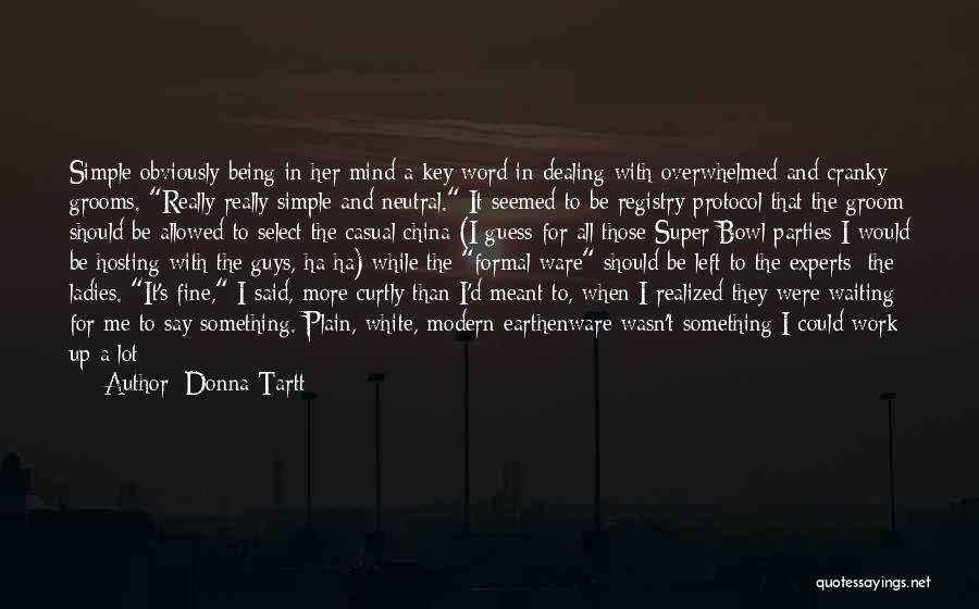 The Word Simple Quotes By Donna Tartt