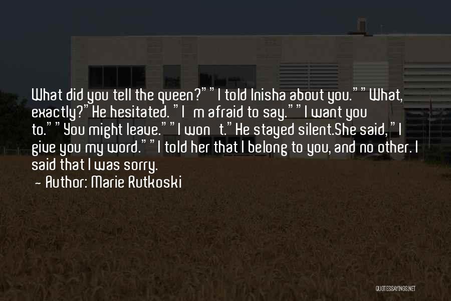 The Word Sorry Quotes By Marie Rutkoski