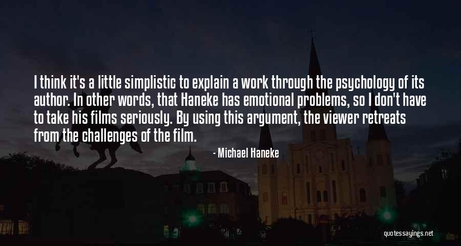 The Words Film Quotes By Michael Haneke The Words Film Quotes By Michael Haneke