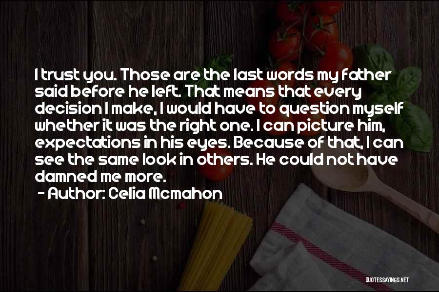 The Words Of Others Quotes By Celia Mcmahon