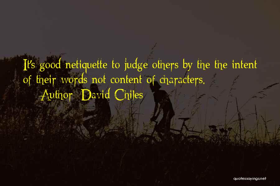 The Words Of Others Quotes By David Chiles