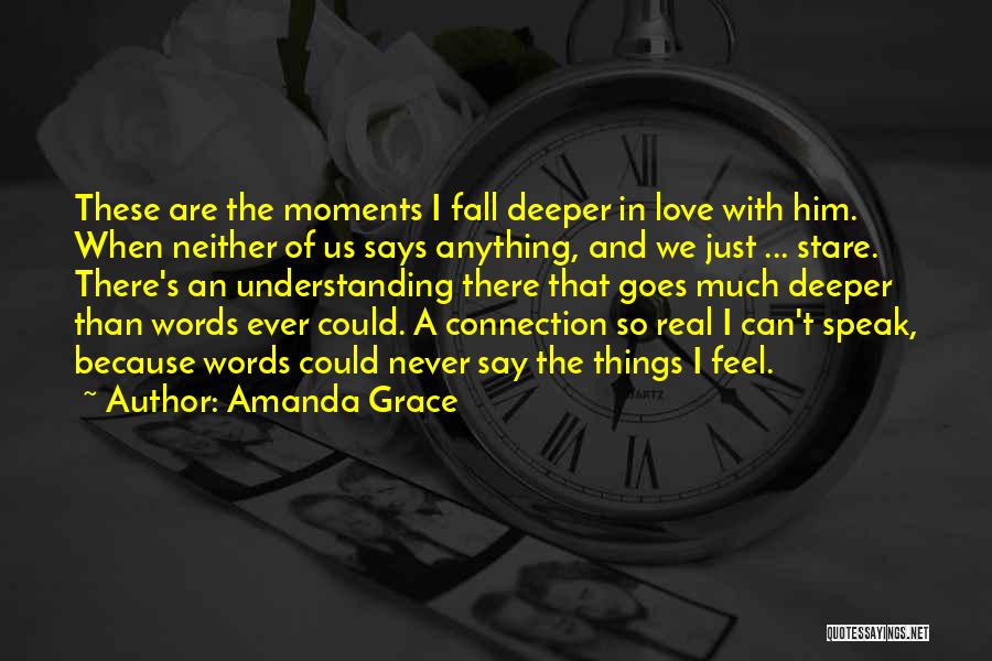 The Words We Speak Quotes By Amanda Grace
