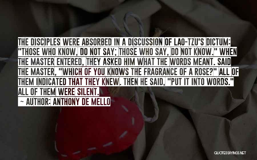 The Words You Say Quotes By Anthony De Mello