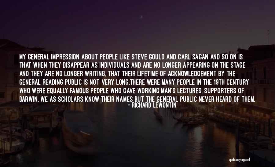 The Working Man Quotes By Richard Lewontin The Working Man Quotes By Richard Lewontin