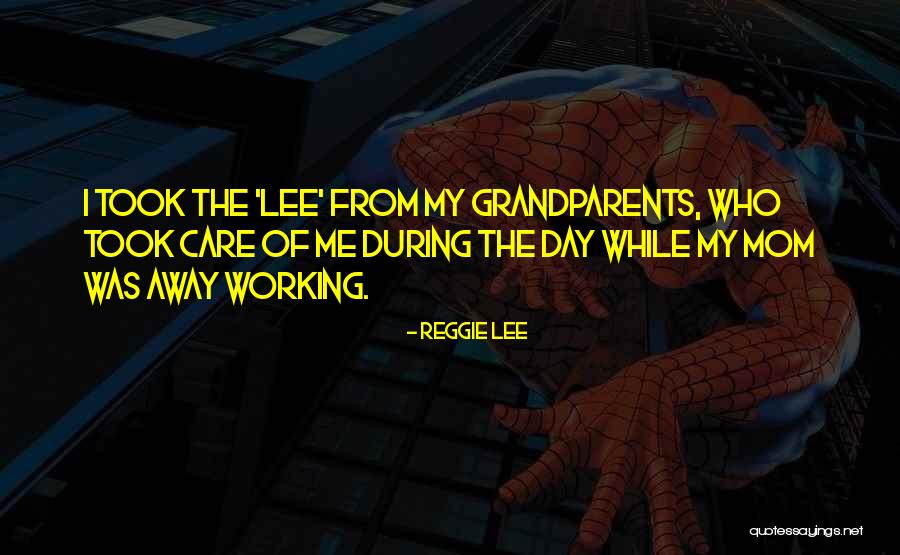 The Working Mom Quotes By Reggie Lee The Working Mom Quotes By Reggie Lee