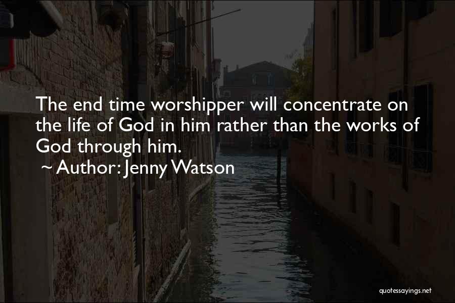 The Works Of God Quotes By Jenny Watson