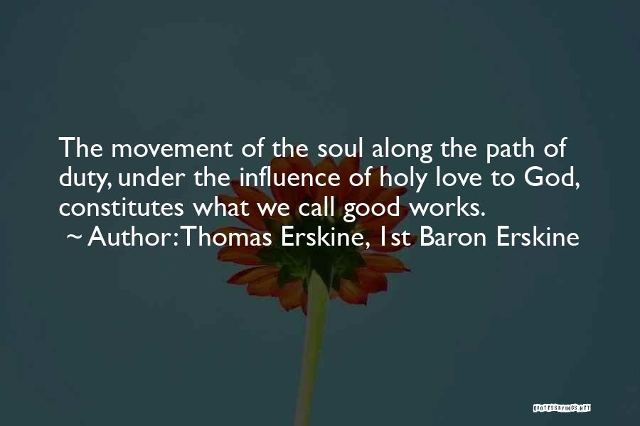 The Works Of God Quotes By Thomas Erskine, 1st Baron Erskine