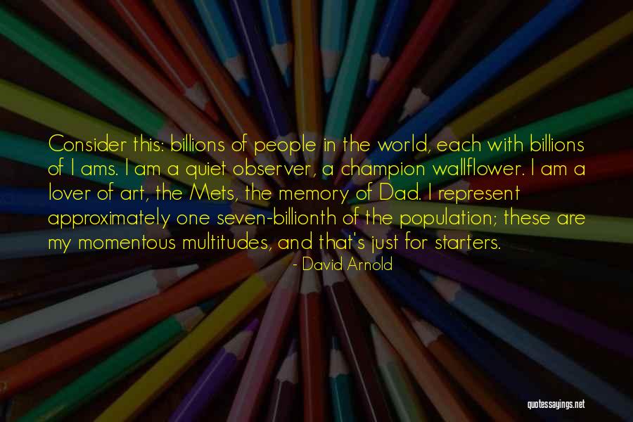 The World And Art Quotes By David Arnold