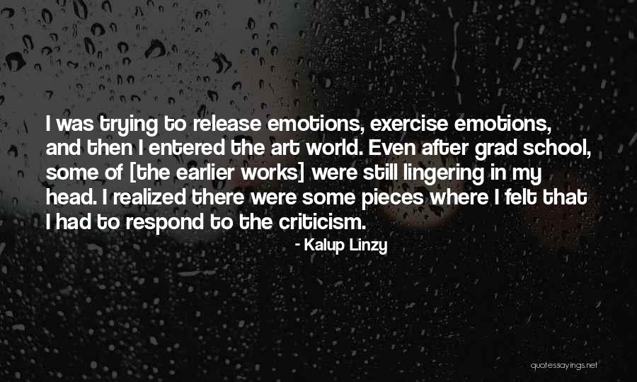 The World And Art Quotes By Kalup Linzy