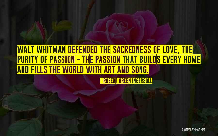 The World And Art Quotes By Robert Green Ingersoll