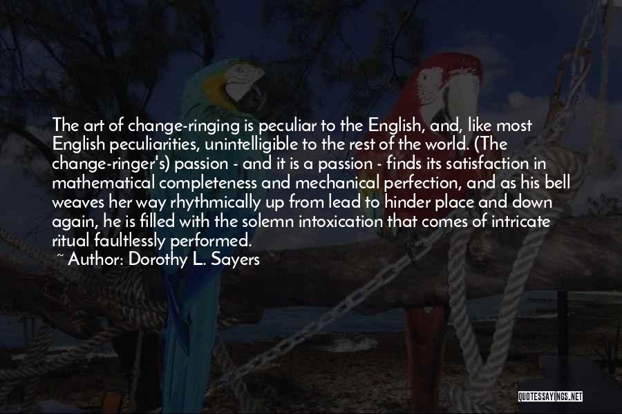 The World And Change Quotes By Dorothy L. Sayers