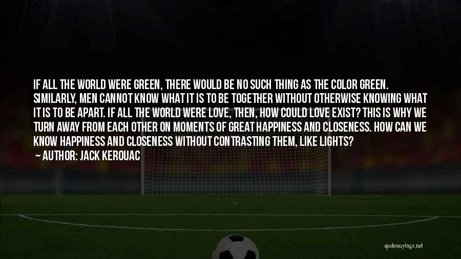 The World And Color Quotes By Jack Kerouac