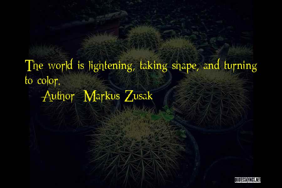 The World And Color Quotes By Markus Zusak