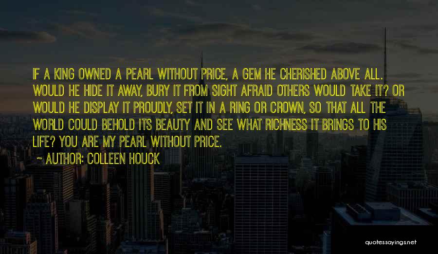 The World And Its Beauty Quotes By Colleen Houck