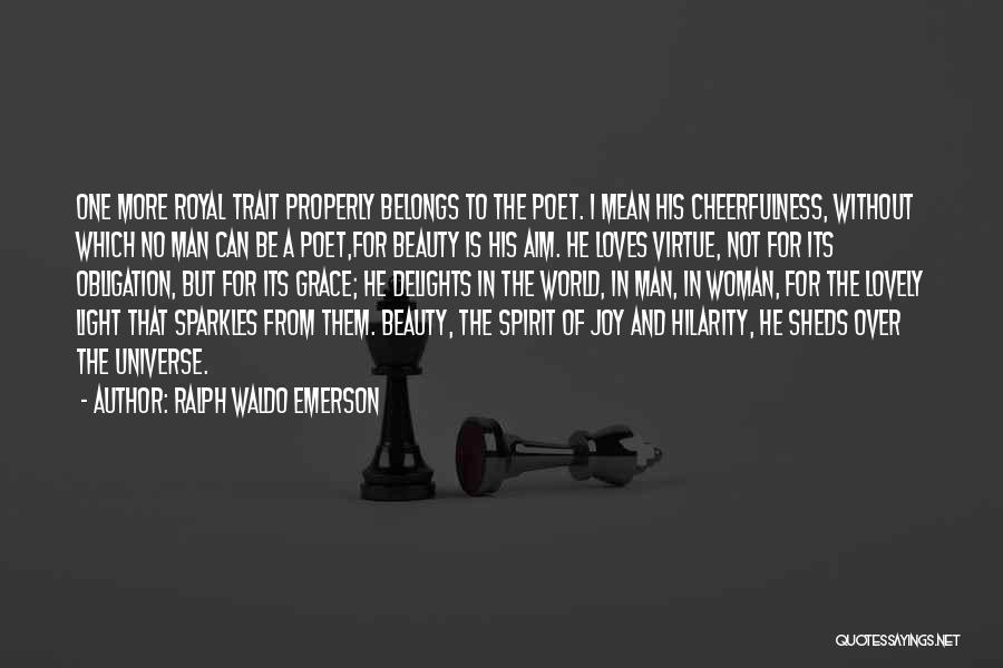 The World And Its Beauty Quotes By Ralph Waldo Emerson