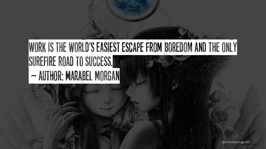 The World And Success Quotes By Marabel Morgan