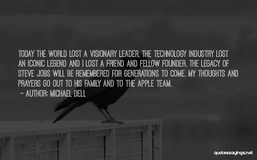 The World And Technology Quotes By Michael Dell