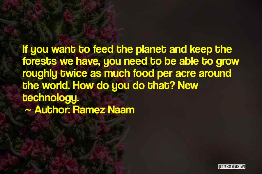 The World And Technology Quotes By Ramez Naam