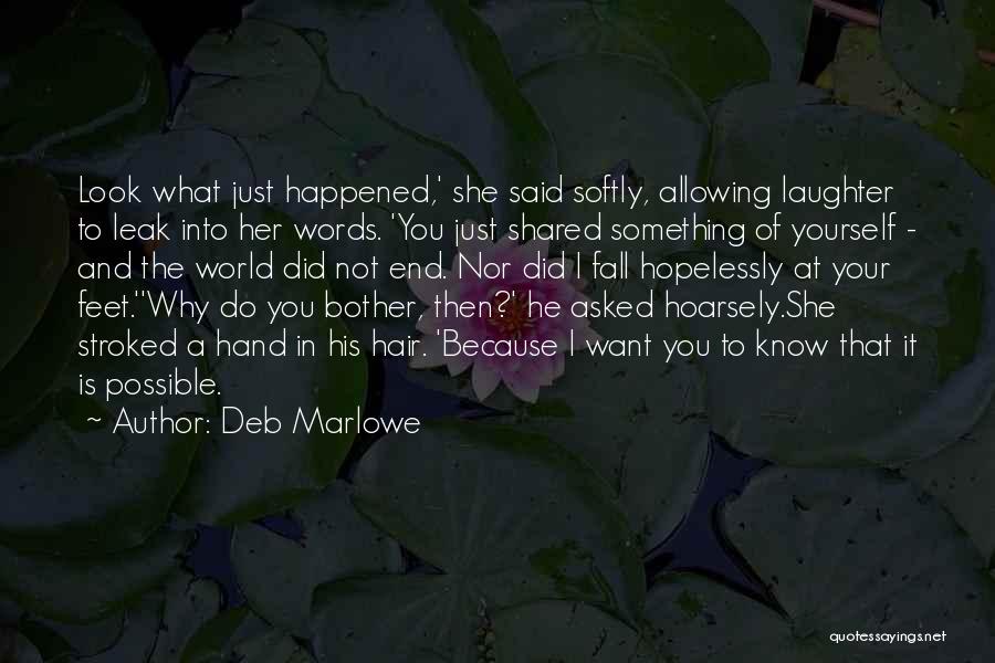 The World At Your Feet Quotes By Deb Marlowe