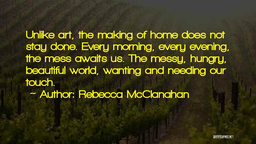 The World Awaits Quotes By Rebecca McClanahan