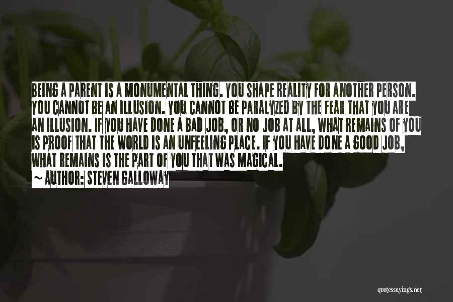 The World Being A Bad Place Quotes By Steven Galloway