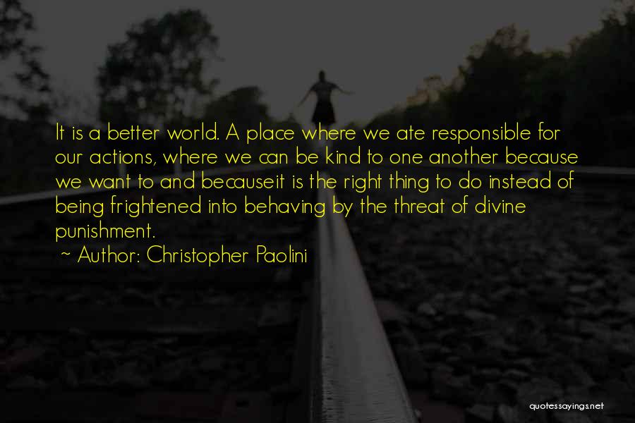 The World Being A Better Place Quotes By Christopher Paolini