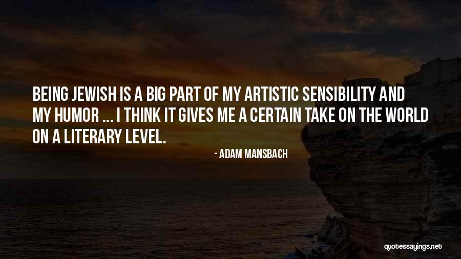 The World Being Big Quotes By Adam Mansbach