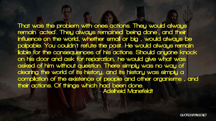 The World Being Big Quotes By Adelheid Manefeldt The World Being Big Quotes By Adelheid Manefeldt