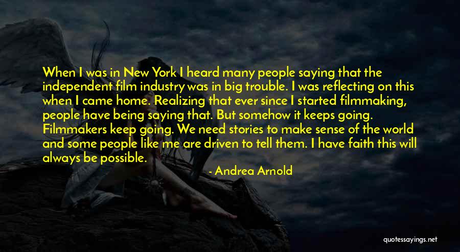 The World Being Big Quotes By Andrea Arnold