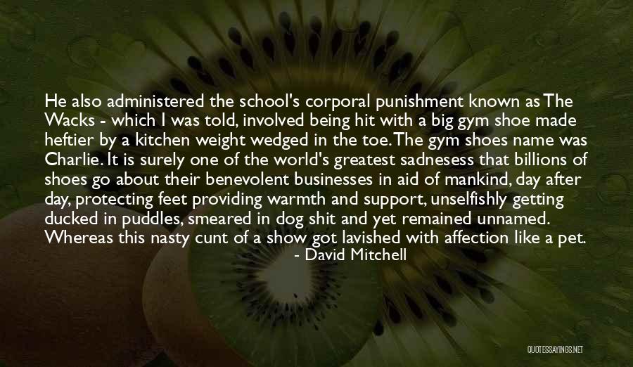 The World Being Big Quotes By David Mitchell The World Being Big Quotes By David Mitchell