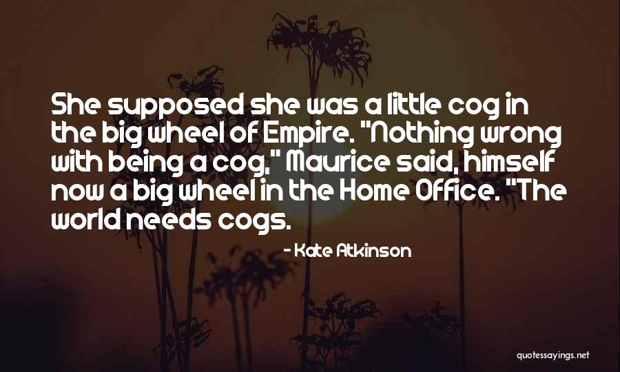 The World Being Big Quotes By Kate Atkinson