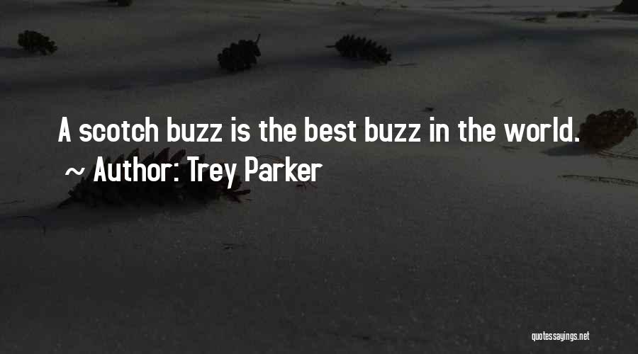 The World Best Quotes By Trey Parker