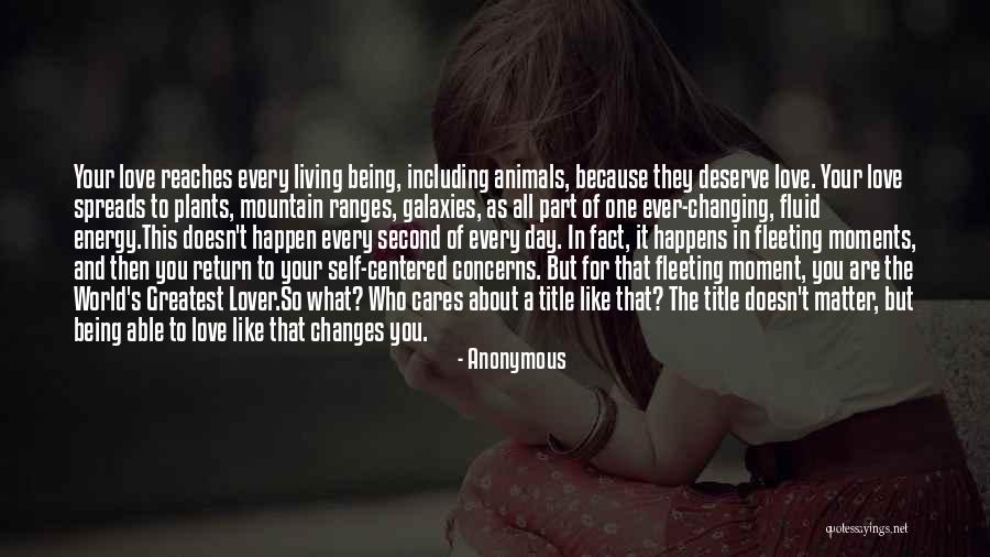 The World Changing You Quotes By Anonymous