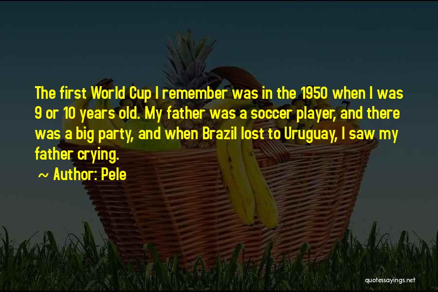 The World Cup In Brazil Quotes By Pele