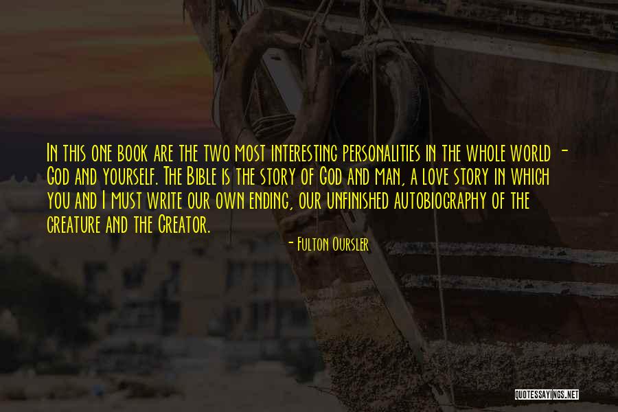 The World Ending In The Bible Quotes By Fulton Oursler The World Ending In The Bible Quotes By Fulton Oursler