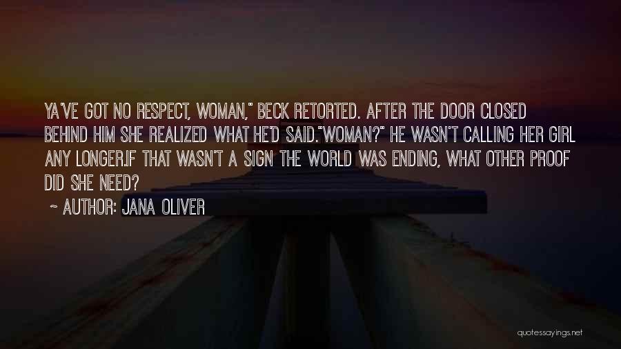 The World Ending Quotes By Jana Oliver