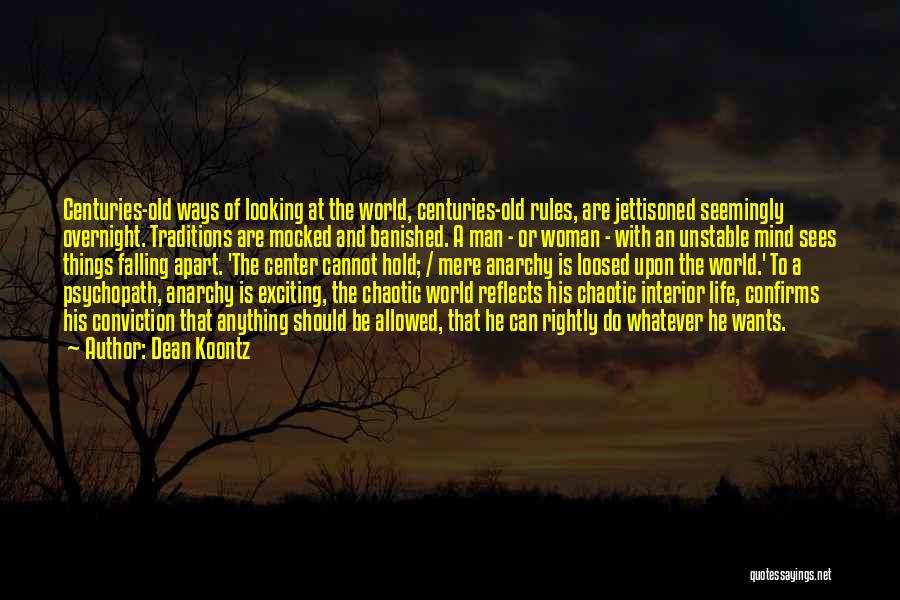 The World Falling Apart Quotes By Dean Koontz