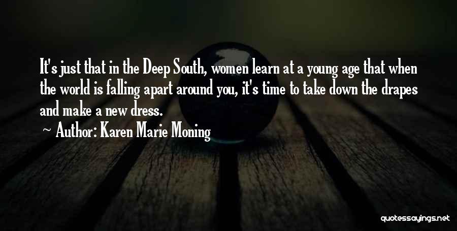 The World Falling Apart Quotes By Karen Marie Moning