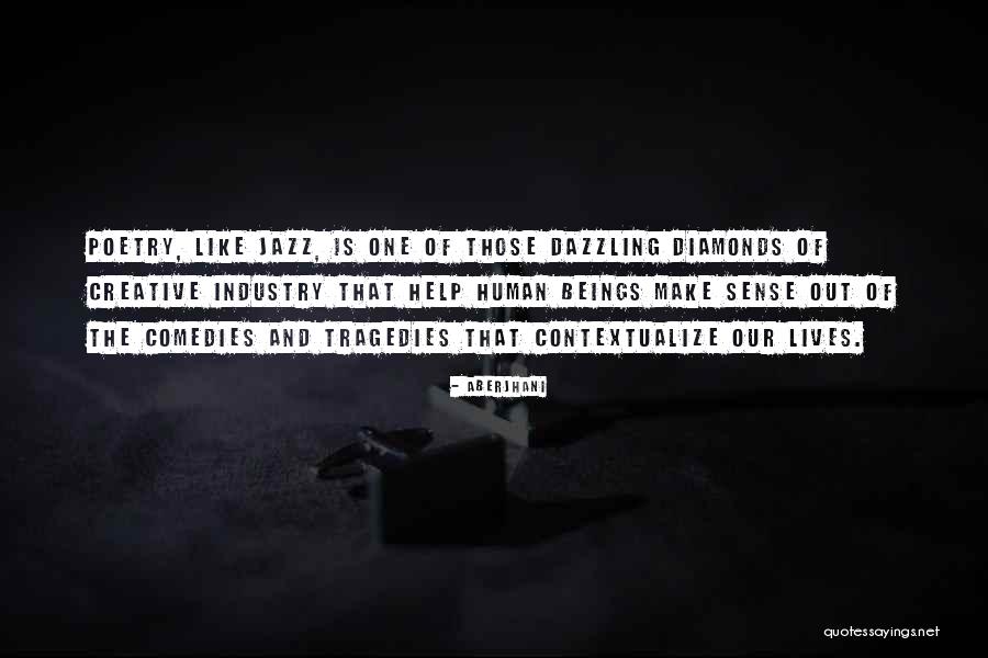 The World Famous Quotes By Aberjhani The World Famous Quotes By Aberjhani