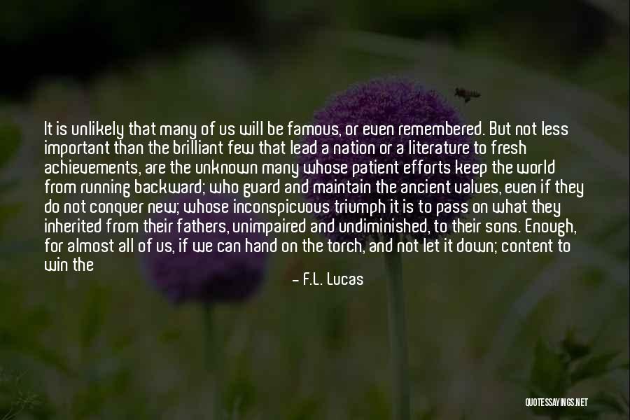 The World Famous Quotes By F.L. Lucas The World Famous Quotes By F.L. Lucas